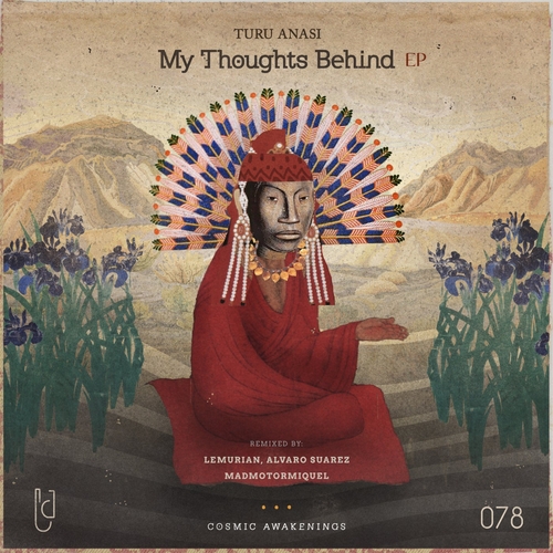 Turu Anasi - My Thoughts Behind [CA078]